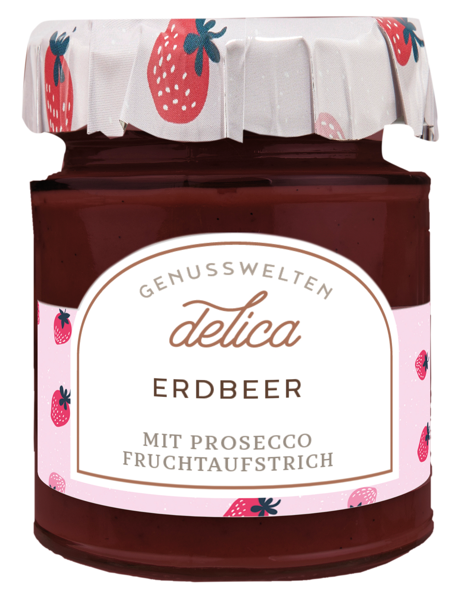 ERDBEER MIT PROSECCO FRUCHTAUFSTRICH ERDBEER MIT PROSECCO FRUCHTAUFSTRICH